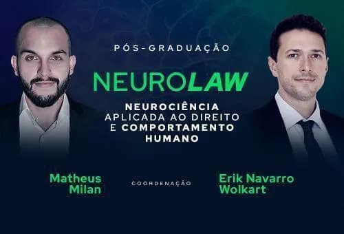 Neuro Law — Neurociência Aplicada ao Direito